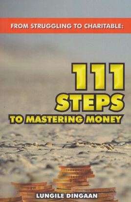 111 STEPS TO MASTERING TO MONEY - DINGAAN,L