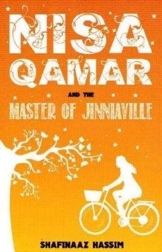 Nisa Qamar and the master of Jinniaville - Shafinaaz Hassim