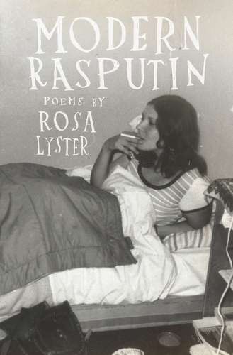 Modern Rasputin - Rosa Lyster