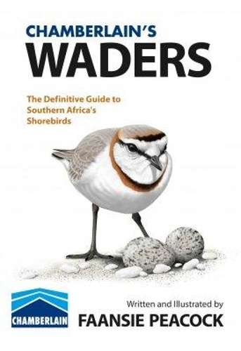 Chamberlain's Waders - Faansie Peacock