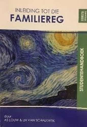 Inleiding tot die Familiereg: Studentehandboek - A.S. Louw