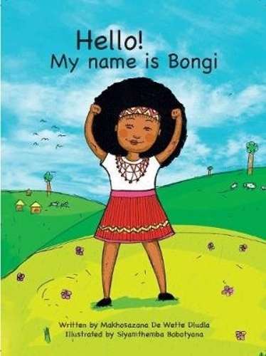 Hello! My name is Bongi - Makhosazana De Wette Dludla