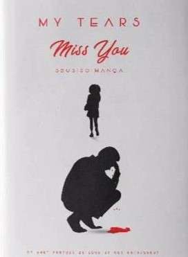 MY TEARS MISS YOU - MANQA,S