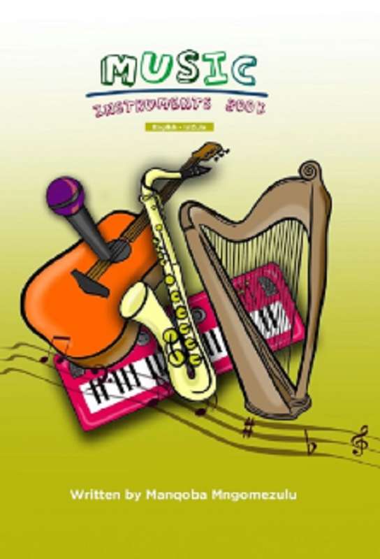 MUSIC INSTRUMENTS BOOK ENG ISIZULU - MNGOMEZULU,M