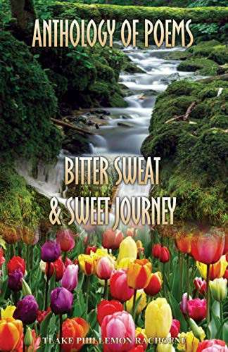 BITTER SWEET & SWEET JOURNEY - RACHOENE,T