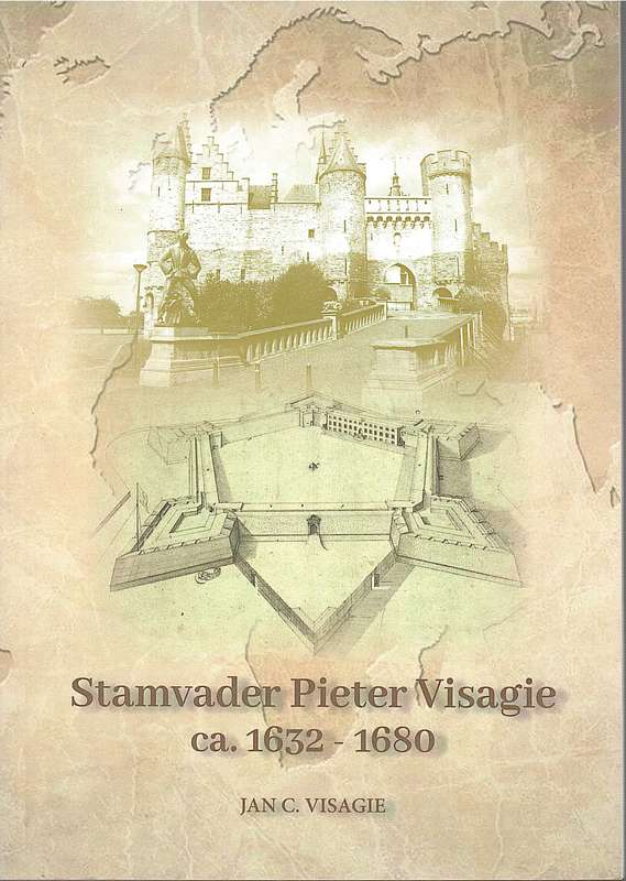 STAMVADER PIETER VISAGIE CA 1632 1680 - VISAGIE,J