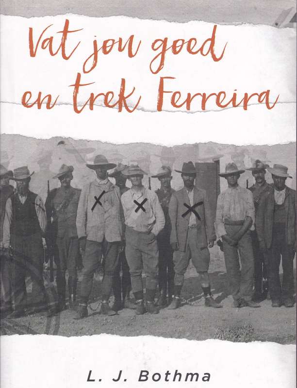 VAT JOU GOED EN TREK FERREIRA - BOTHMA,L