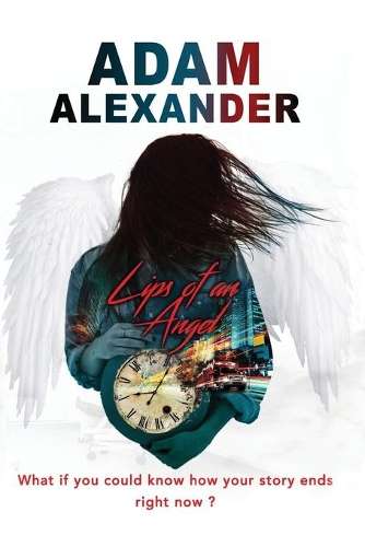 \Lips of an Angel: What if you could know how your story ends - N"