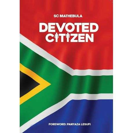 DEVOTED CITIZIEN - MATHEBULA,C