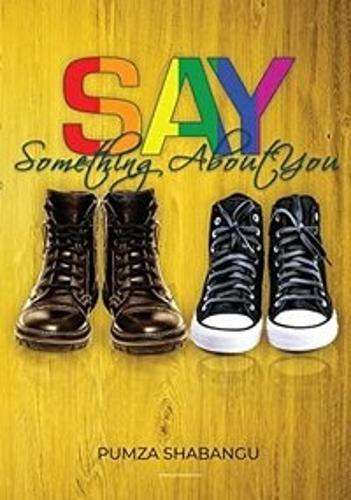 Say Something About You - Pumza Shabangu