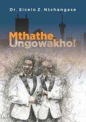 MTHATHE UNGOWAKHO - NTSHANGASE,SN