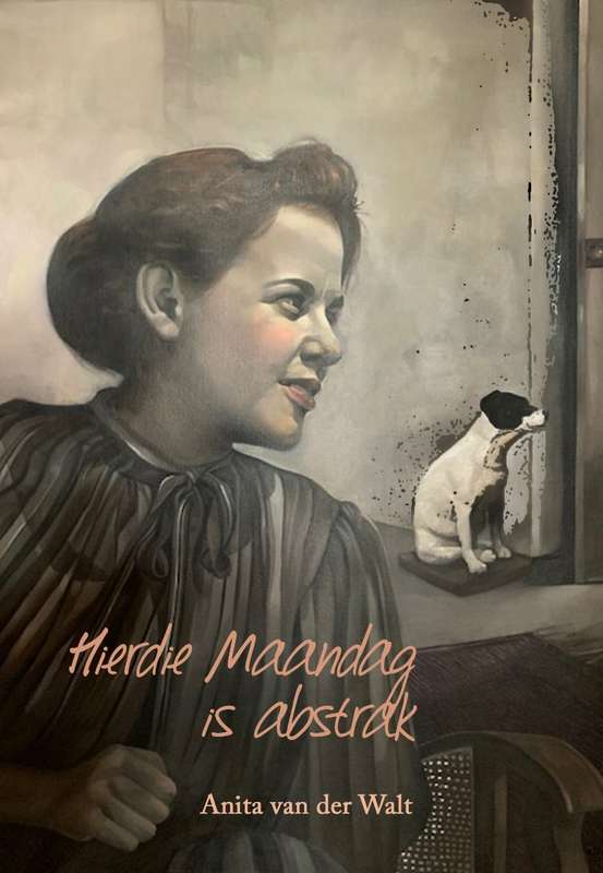 HIERDIE MAANDAG IS ABSTRAK - VANDERWALT,A