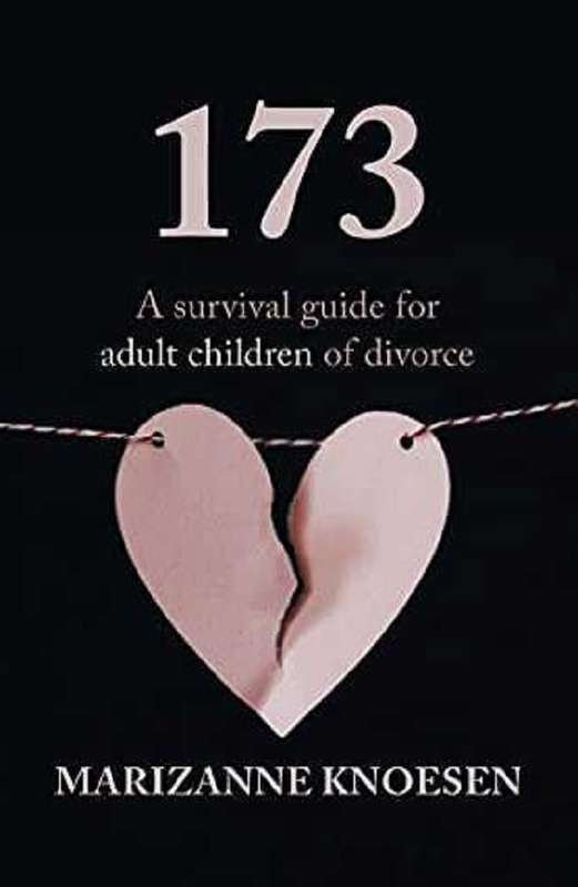 173 A SURVIVAL GUIDE FOR ADULT CHILDREN - KNOESEN,M