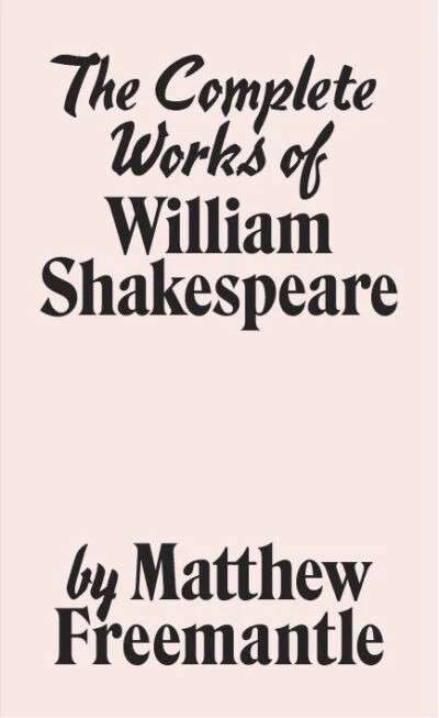 COMPLETE WORKS OF WILLIAM SHAKESPEARE - FREEMANTLE,M
