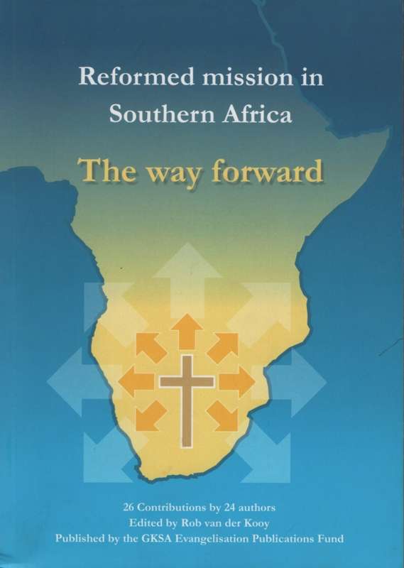 REFORMED MISSION IN SA THE WAY FORWARD - VANDERKOOY,R