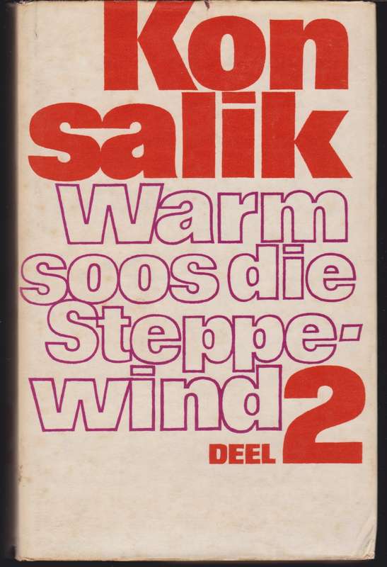 WARM SOOS DIE STEPPEWIND DEEL 2 SECONDHAND - KONSALIK,H