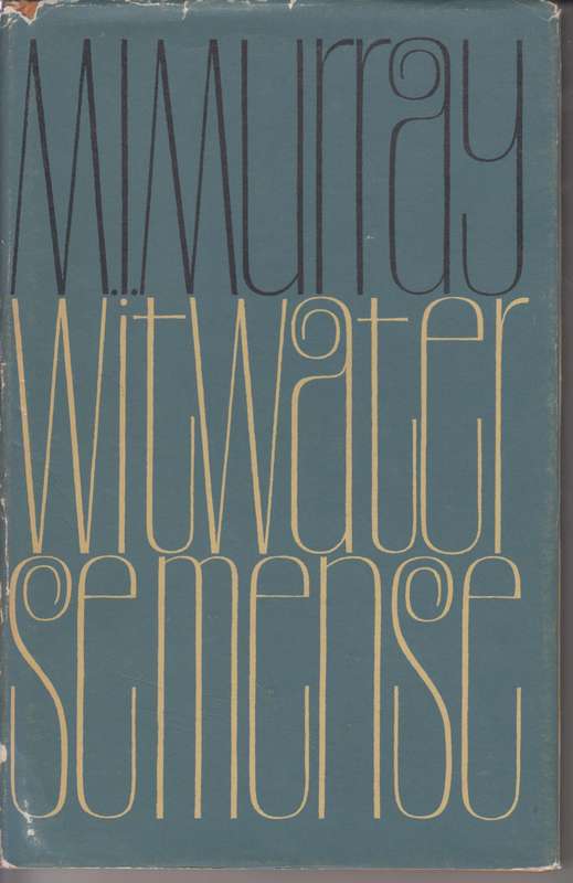 Witwater se Mense - Murray, M. I.