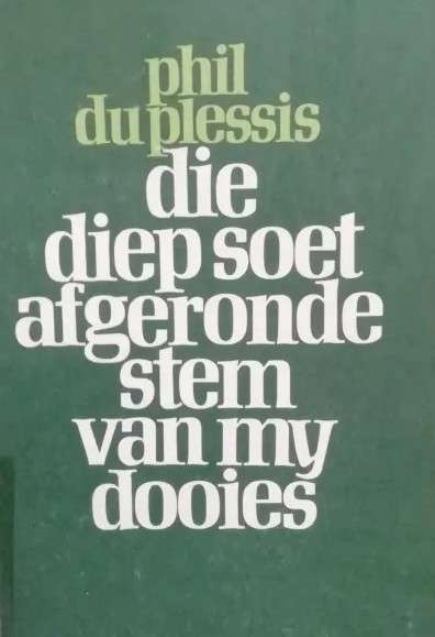DIEP SOET AFGERONDE STEM VAN MY DOOIES SECONDHAND - DUPLESSIS,P
