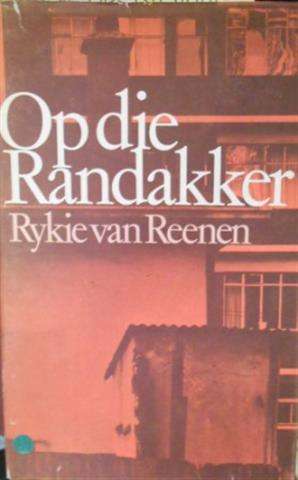 Op Die Randakker - Rykie van Reenen