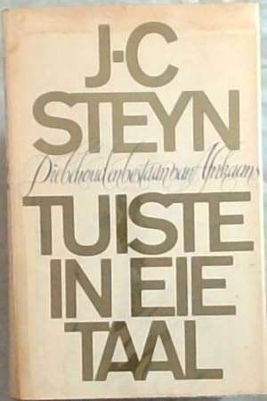 Tuiste in Eie Taal - STEYN,J