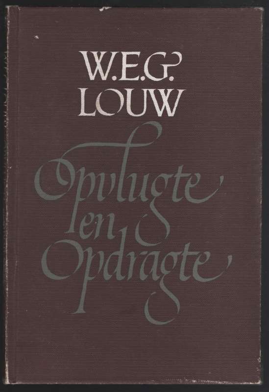 Opvlugte en Opdragte - Louw, W. E. G.