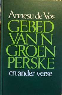 Gebed Van 'n Groen Perske En Ander Verse - DEVOS,A