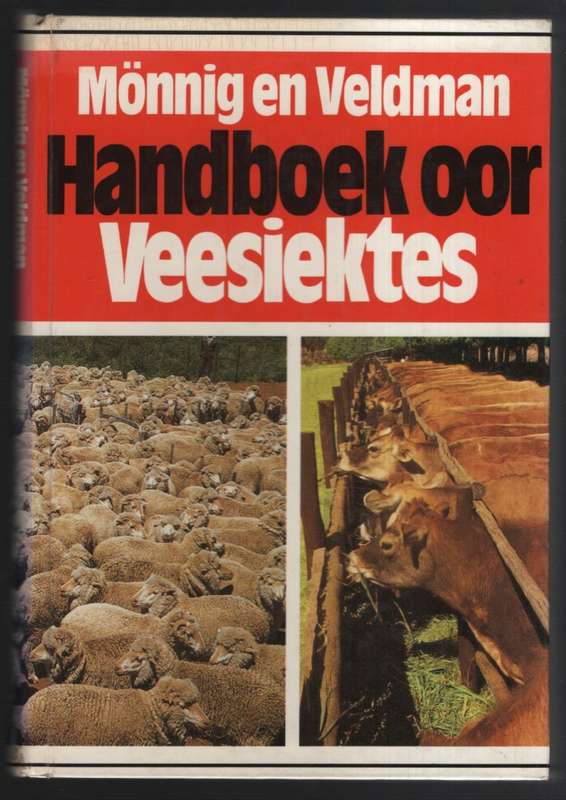 Handboek oor Veesiektes - MÃ¶nnig, H. O.; Veldman, F.