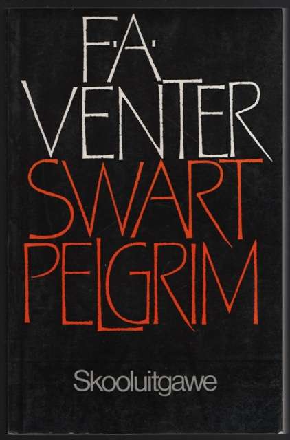 Swart Pelgrim : (15+) - VENTER,F
