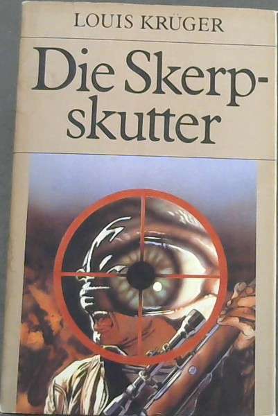 Die Skerpskutter - KRUGER,L