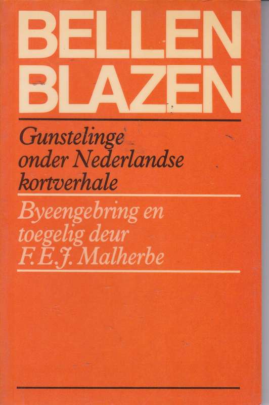 Bellen Blazen - F.E.J. Malherbe