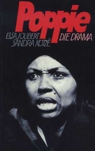 Poppie: Die Drama - Joubert, Elsa; Kotze, Sandra