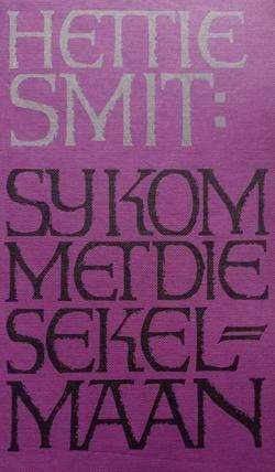 SY KOM MET DIE SEKELMAAN SECONDHAND - SMIT,H
