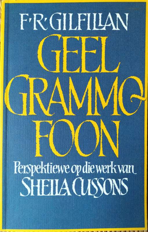 Geel Grammofoon - F.R. Gilfillan