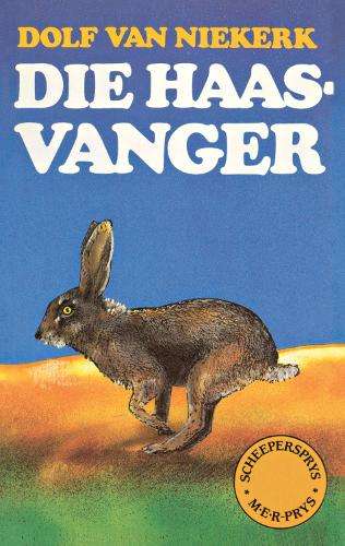 Die Haasvanger : (11-14) - VANNIEKERK,D