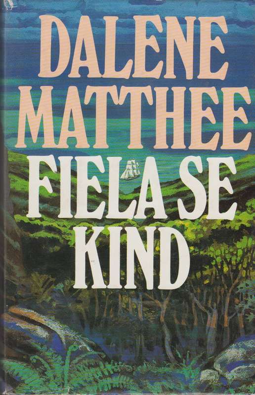 Fiela se Kind - Matthee, Daleen