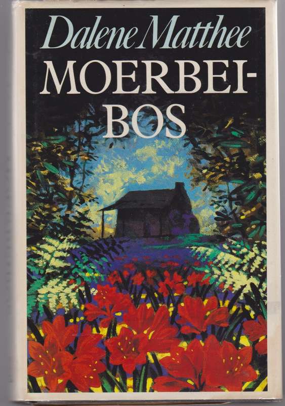 Moerbeibos - Matthee,  Dalene