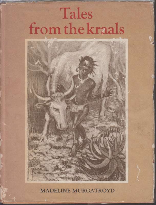 Tales from kraals  - Madeline Murgatroyd