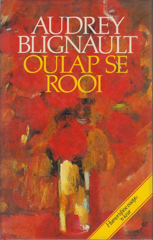 Oulap Se Rooi - Blignault, Audrey