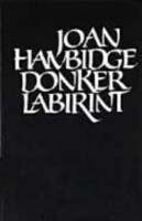 Donker Labirint - Joan Hambidge