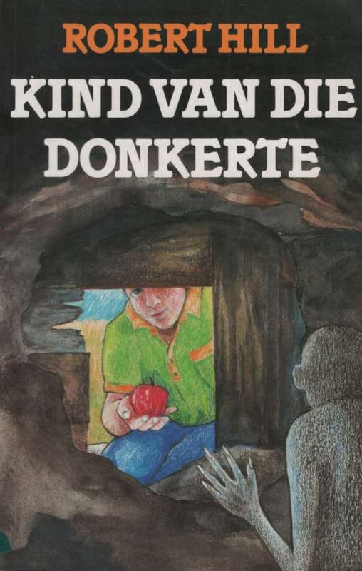 KIND VAN DIE DONKERTE SECONDHAND - HILL,R