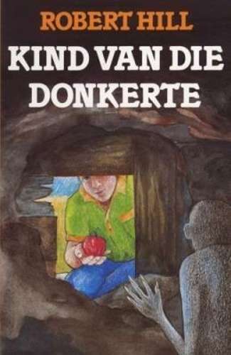 Kind Van Die Donkerte : (11-14) - NOAUTHOR