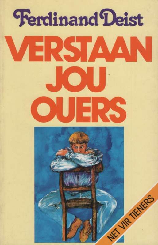 Verstaan Jou Ouers - Net Vir Tieners - Ferdinand Deist