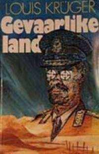Gevaarlike Land - KRUGER,L