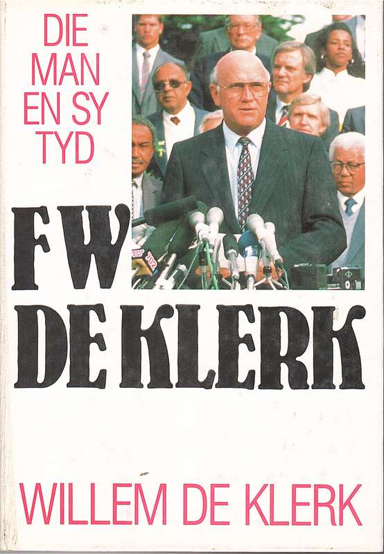 MAN EN SY TYD FW DE KLERK SECONDHAND - DEKLERK,W