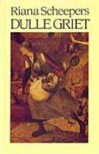 Dulle Griet - Riana Scheepers