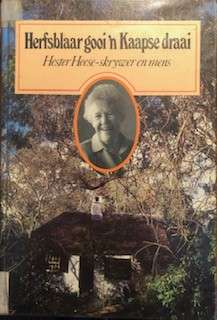 Herfsblaar Gooi 'n Kaapse Draai - Hester Heese Skrywer En Mens - HEESE,H