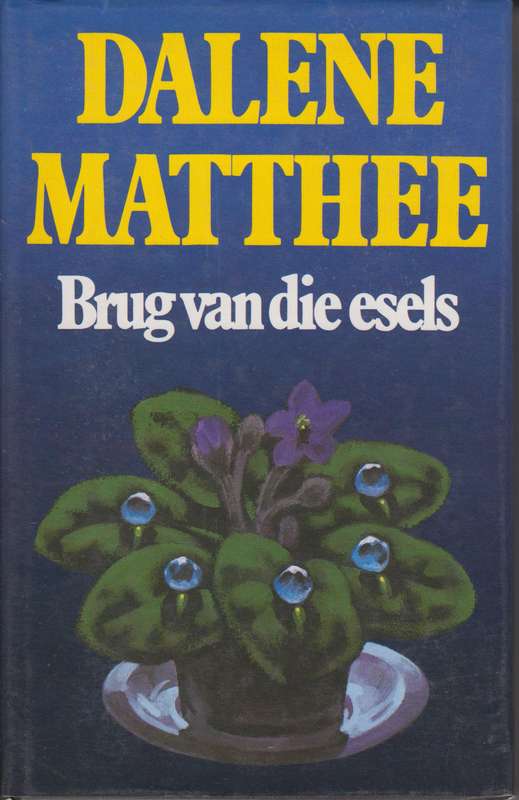 BRUG VAN DIE ESELS SECONDHAND - MATHEE,D