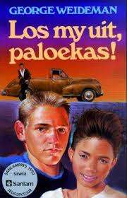 Los My Uit Paloekas! : (11-14) - WEIDEMAN,G