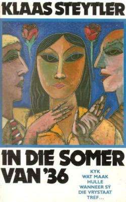 In Die Somer Van '36 - Klaas Steytler