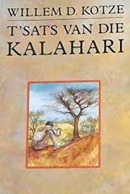 T'Sats Van Die Kalahari - Willem D. Kotze